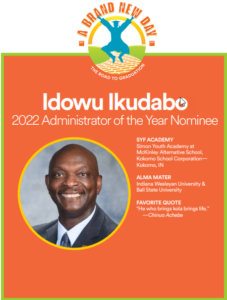 Idowu Ikudabo Administrator of the Year Nominee